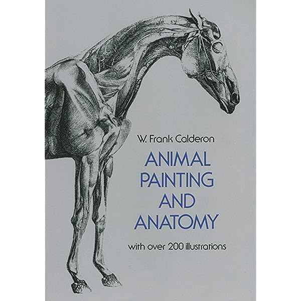 An Atlas of Animal Anatomy for Artists (Dover Anatomy for Artists